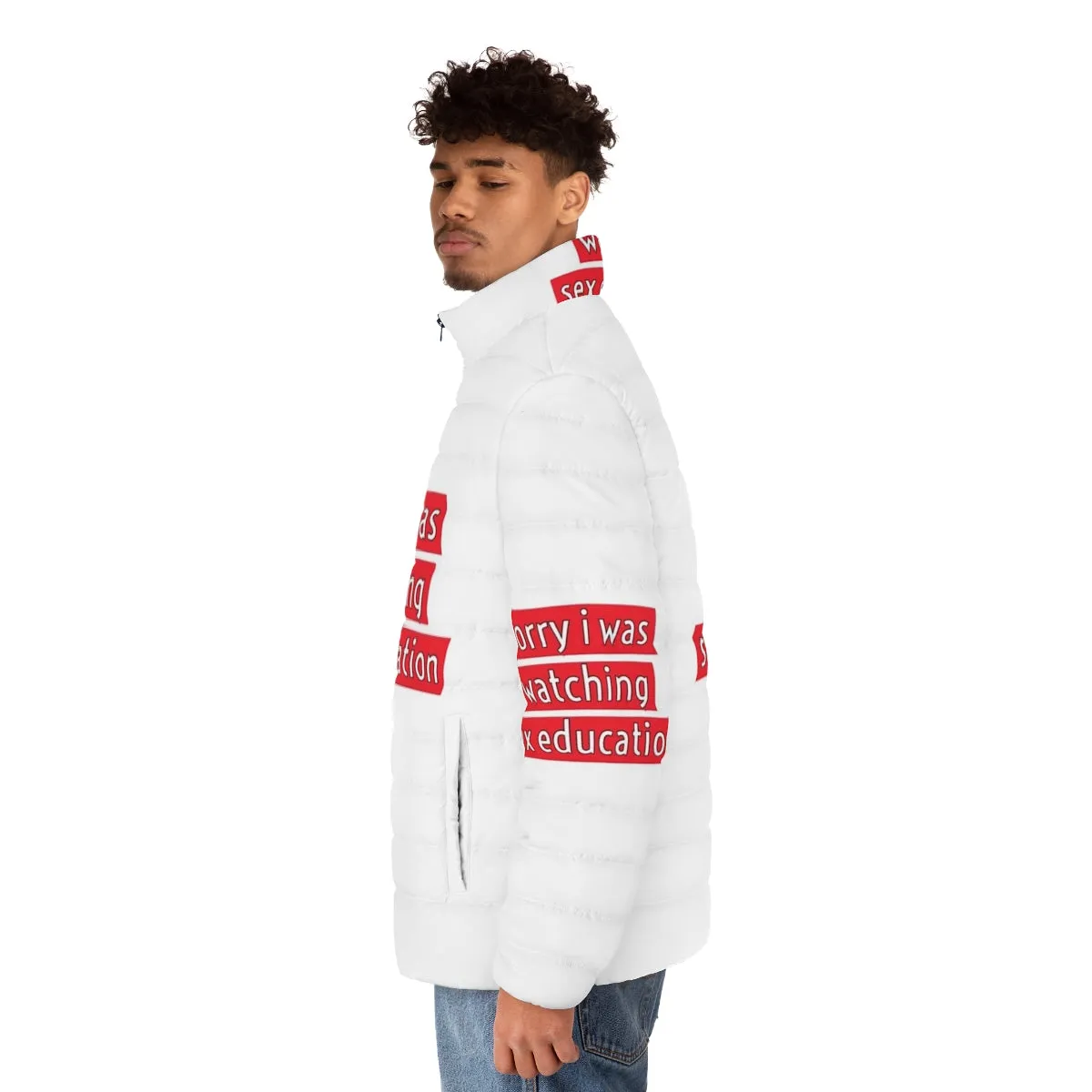 "Sorry I Was Watching Sex Education" Puffer Jacket | Netflix Merch