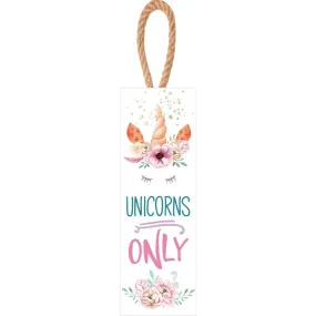 Unicorns Only Hanging